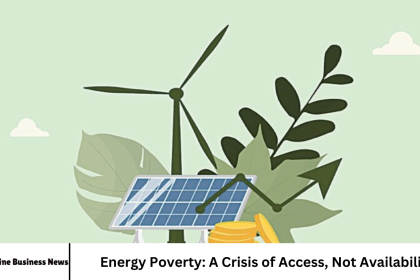 Energy Poverty: A Crisis of Access, Not Availability