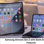 Samsung Attracts Gen Z with Sleek Designs and AI Features