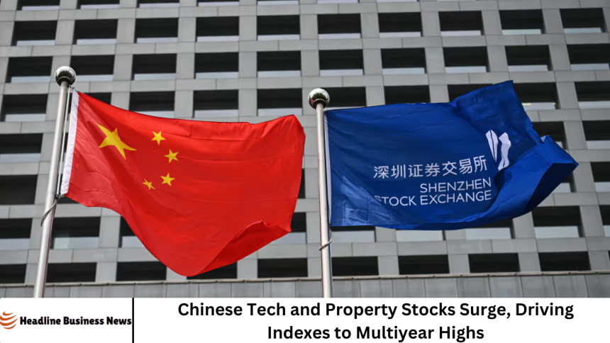Chinese Tech and Property Stocks Surge, Driving Indexes to Multiyear Highs